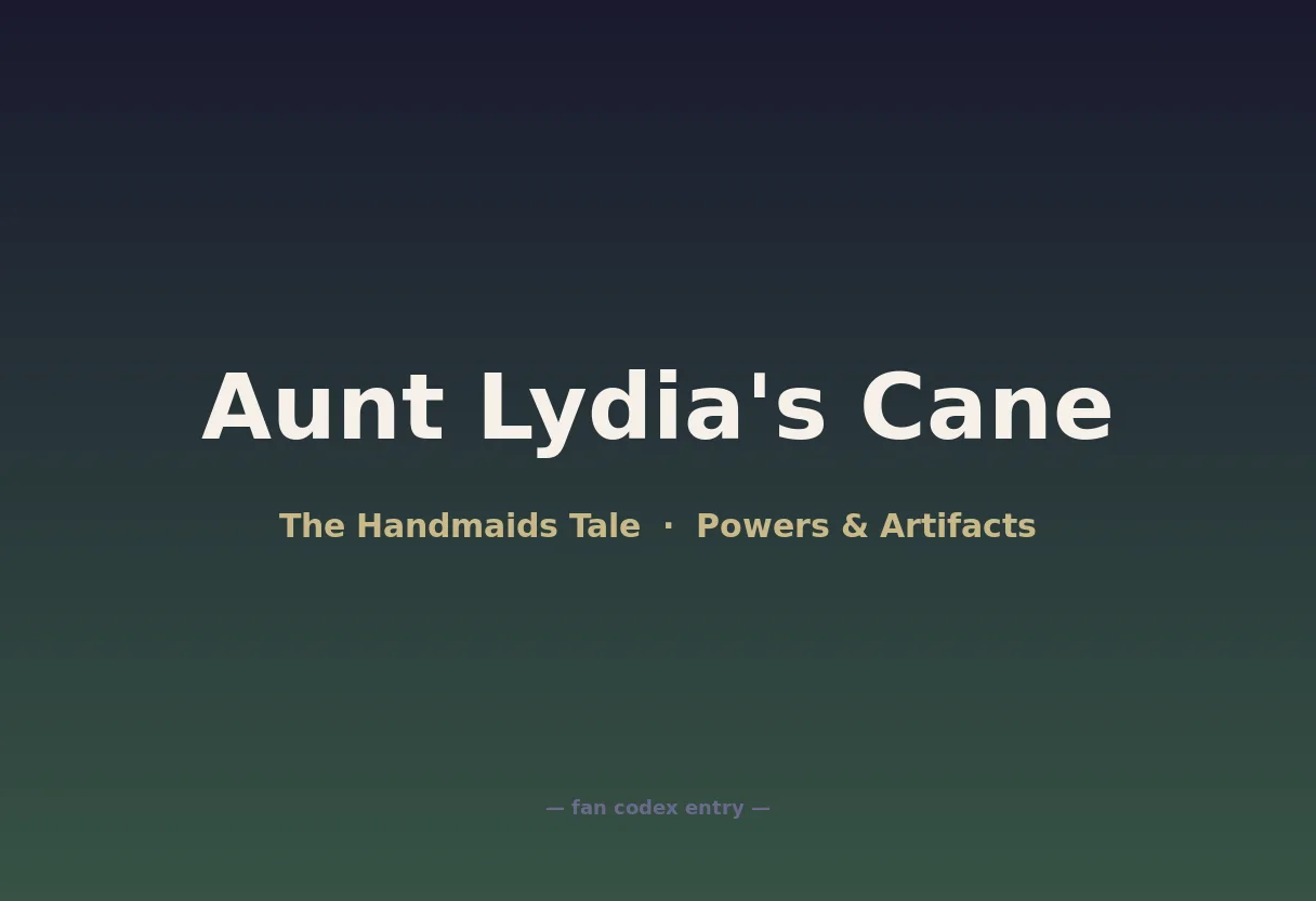 Aunt Lydia's Cane
